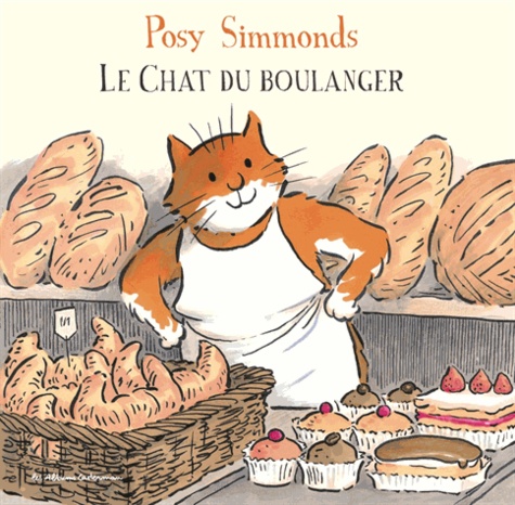 Posy Simmonds - Le chat du boulanger.