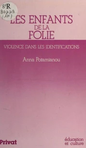 Les enfants de la folie