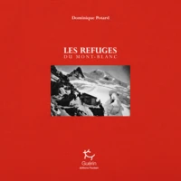 Les refuges du Mont-Blanc