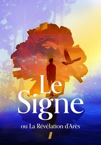 Le Signe ou La Révélation d'Arès