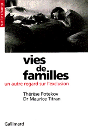  Potekov et  Titran - Vies de familles - Un autre regard sur l'exclusion.