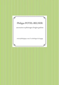 Sanctuaires et pèlerinages d'origine gauloise