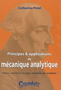 Principes et Applications de Mécanique Analytique