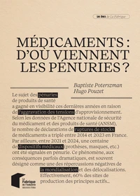 Médicaments : d'où viennent les pénuries ?