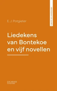 Liedekens van Bontekoe en vijf novellen