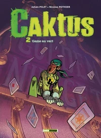 Caktus Tome 02 : Game au vert