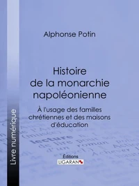Histoire de la monarchie napoléonienne