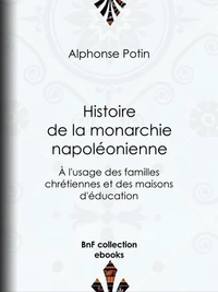 Histoire de la monarchie napoléonienne