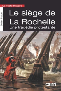 Le siège de La Rochelle