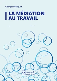 La médiation au travail