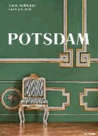 Potsdam. Cover Grünes Lackkabinett - Kunst, Architektur und Landschaft.