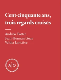 Cent-cinquante ans, trois regards croisés