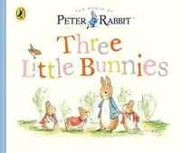 Peter Rabbit Tales: Three Little Bunnies