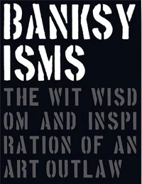 Banksyisms