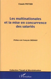 Les multinationales et la mise en concurrence des salariés