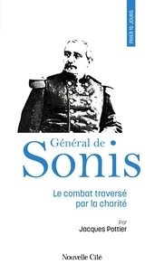 Prier 15 jours avec le Général de Sonis