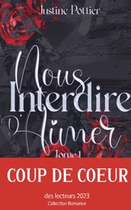 Nous interdire d'aimer Tome 1