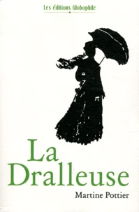 La Dralleuse