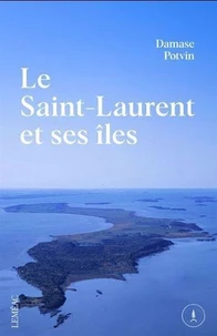 Le Saint-Laurent et ses iles