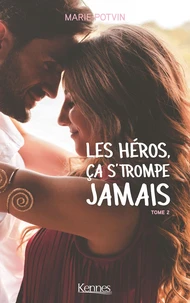 Les héros, ça s'trompe jamais Tome 2