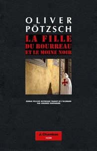 La fille du bourreau et le moine noir