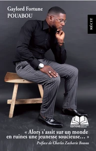 "Alors s'assit sur un monde en ruines une jeunesse soucieuse..."