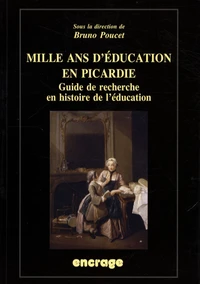 Mille ans d'éducation en Picardie
