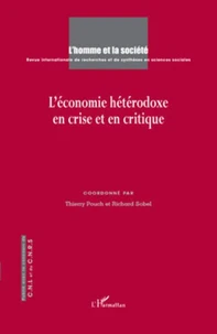 L'économie hétérodoxe en crise et en critique