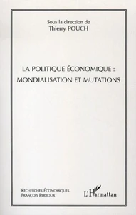 La politique économique : mondialisation et mutations