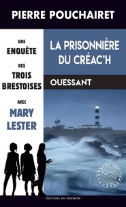 La prisonnière du Créac’h