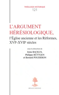 L'Argument hérésiologique