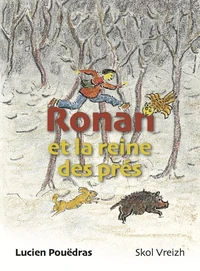 Ronan et la reine des pres
