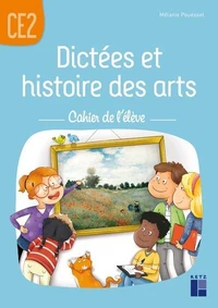 Dictées et histoire des arts CE2