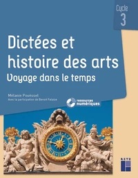 Dictées et histoire des arts cycle 3