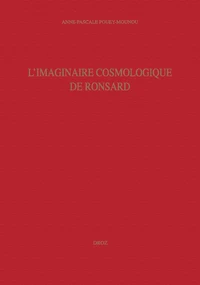 L'imaginaire cosmologique de Ronsard