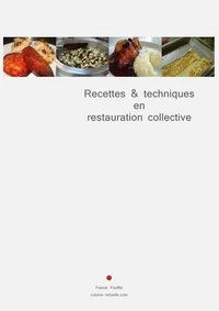 Recettes & techniques en restauration collective