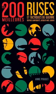 Les 200 meilleures ruses et tactiques de guerre