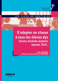 S'adapter en classe à tous les élèves dys