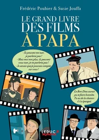 Le grand livre des films à papa