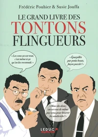Le grand livre des Tontons flingueurs