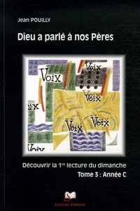 Dieu a parlé à nos Pères
