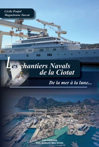 Les chantiers navals de la Ciotat
