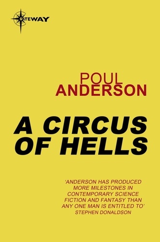 A Circus of Hells. A Flandry Book