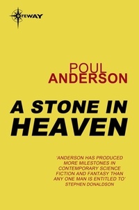 Poul Anderson - A Stone in Heaven - A Flandry Book.
