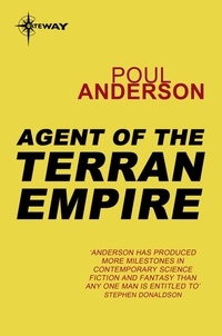 Poul Anderson - Agent of the Terran Empire - A Flandry Book.