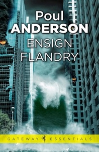 Poul Anderson - Ensign Flandry - A Flandry Book.