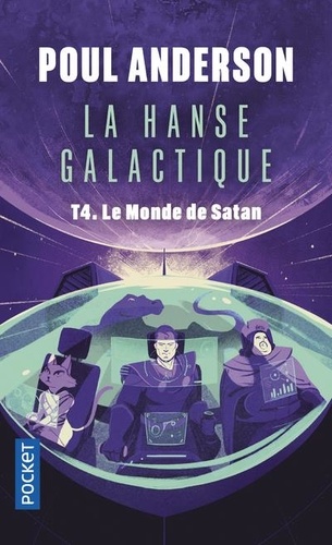 La Hanse galactique Tome 4 Le Monde de Satan