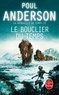 Poul Anderson - La Patrouille du temps Tome 4 : Le Bouclier du temps.
