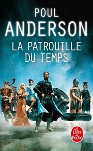 Poul Anderson - La Patrouille du temps.