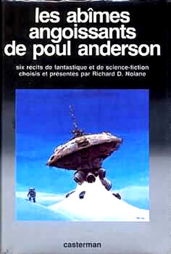 Poul Anderson - Les Abîmes angoissantes de Poul Anderson - Six récits de fantastique et de science-fiction.